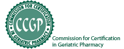 Affiliations: Commission for Certification in Geriatric Pharmacy